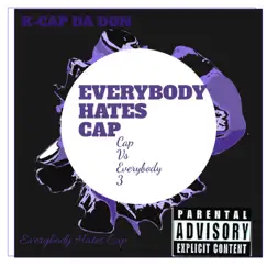 Everybody Hates CAP: C.V.E 3 by K-Cap Da Don album reviews, ratings, credits