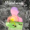 Mirabeau album lyrics, reviews, download