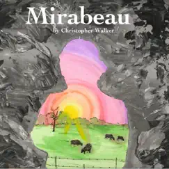 Mirabeau by Christopher Walker album reviews, ratings, credits