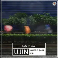Make It Rain - Single by UJIN album reviews, ratings, credits