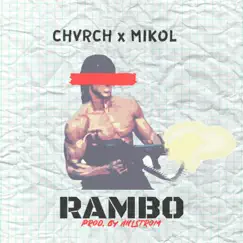 Rambo (feat. Mikol) Song Lyrics