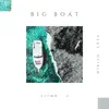 BIG BOAT (feat. Osibih) - Single album lyrics, reviews, download