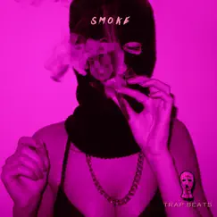 Smoke by Trap Beats album reviews, ratings, credits