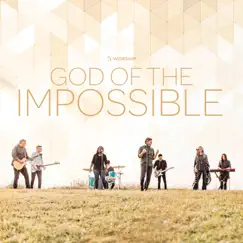 God of the Impossible - Single by Rolling Hills Worship album reviews, ratings, credits