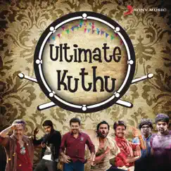 Ultimate Kuthu by Various Artists album reviews, ratings, credits