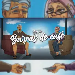 Barras de Café - Single by Beelze album reviews, ratings, credits