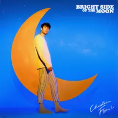 Bright side of the moon - EP by Christian French album reviews, ratings, credits