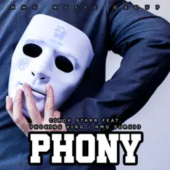Phony (feat. Phoking Ving & HMG Surgio) - Single by Cirok Starr album reviews, ratings, credits