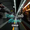 Hazlo Lento - Single album lyrics, reviews, download