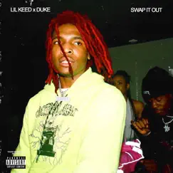 Swap It Out (feat. Lil Duke) Song Lyrics