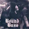 Bound 2 Buss Pt 2 - Single album lyrics, reviews, download