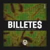 Billete$ - Single album lyrics, reviews, download