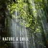 Nature & Chill album lyrics, reviews, download