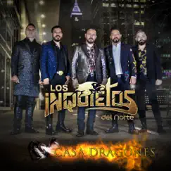 Casa Dragones by Los Inquietos del Norte album reviews, ratings, credits