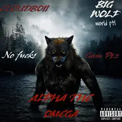 Bigwolf World Ep 1 / Nfg Pt2 by Cloudboii album reviews, ratings, credits