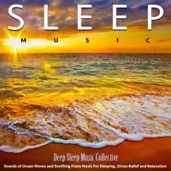 Ocean Waves for Sleep (Soothing Piano Music) Song Lyrics