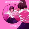 LoFi Instrumental Hip Hop album lyrics, reviews, download