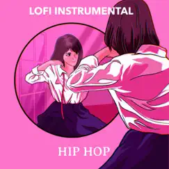 LoFi Instrumental Hip Hop by Beats Instrumental Lofi, Lofi Sleep & Lofi Tokyo album reviews, ratings, credits