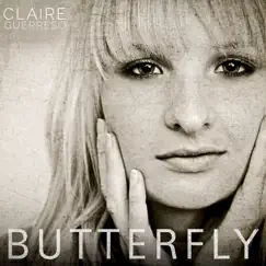 Butterfly - Single by Claire Guerreso album reviews, ratings, credits