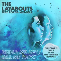 Tell Me Now (feat. Portia Monique) [The Layabouts Vocal Mix] Song Lyrics
