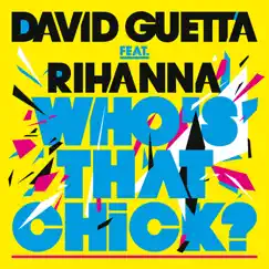 Who's That Chick? (feat. Rihanna) Song Lyrics