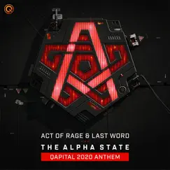 The Alpha State (Qapital 2020 Anthem) - Single by Act of Rage & Last Word album reviews, ratings, credits