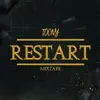 Restart (feat. Kaz Bałagane & Zelo) album lyrics, reviews, download