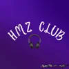 HMZ Club (feat. theEfri) - Single album lyrics, reviews, download