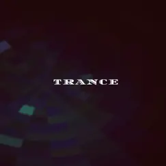 Trance - Single by Tom gato Ton album reviews, ratings, credits