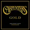 Gold: Greatest Hits by Carpenters album lyrics