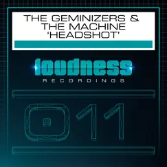 Headshot - Single by The Geminizers & The Machine album reviews, ratings, credits