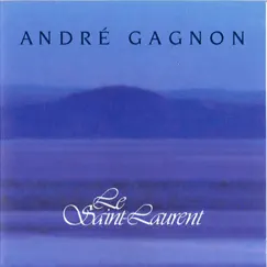 Le St-Laurent by André Gagnon album reviews, ratings, credits