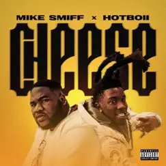 Cheese - Single by Mike Smiff & Hotboii album reviews, ratings, credits