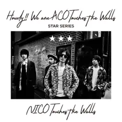 Howdy!! We are ACO Touches the Walls 〜STAR SERIES〜 by NICO Touches the Walls album reviews, ratings, credits