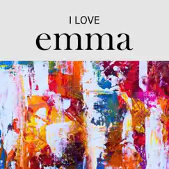 I love Emma by Emma Non Emma album reviews, ratings, credits