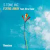 Flying Away (feat. Afra Kane) [Remixes] - Single album lyrics, reviews, download