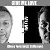 Give Me Love - Single album lyrics, reviews, download