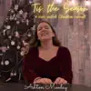 Tis the Season: A Mini Virtual Christmas Concert (live) - EP album lyrics, reviews, download