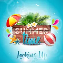 Summertime (Wet Jazz Rock) - Single by Looking Up album reviews, ratings, credits