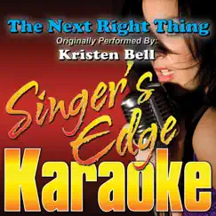 The Next Right Thing (Originally Performed By Kristen Bell) [Instrumental] Song Lyrics