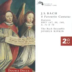 J.S. Bach: 6 Favourite Cantatas by Joshua Rifkin & The Bach Ensemble album reviews, ratings, credits