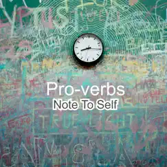 Note to Self - Single by Pro-verbs album reviews, ratings, credits