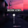 Desde Cero (feat. Beyako Rap & Yeo Freko) - Single album lyrics, reviews, download