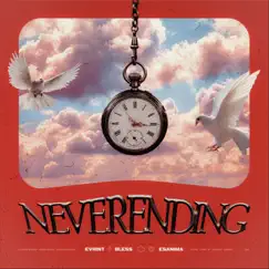 Neverending; La Guerra Dei Mondi (feat. ESANIMA) - Single by Evrint Bless album reviews, ratings, credits