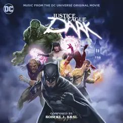 Justice League Dark (Music from the DC Universe Original Movie) by Robert J. Kral album reviews, ratings, credits