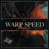 Warp Speed (Extended Mix) - Single album lyrics, reviews, download