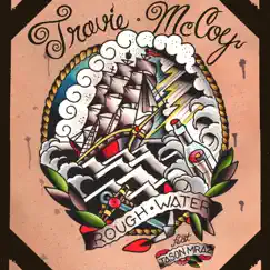 Rough Water (feat. Jason Mraz) - Single by Travie McCoy album reviews, ratings, credits