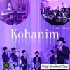 Kohanim (feat. Isaac Honig & the Shira Choir) - Single album lyrics, reviews, download