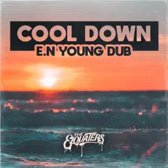 Cool Down (E.N Young Dub) - Single by The Elovaters album reviews, ratings, credits