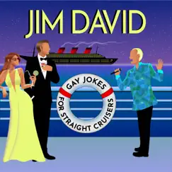 Gay Jokes for Straight Cruisers by Jim David album reviews, ratings, credits